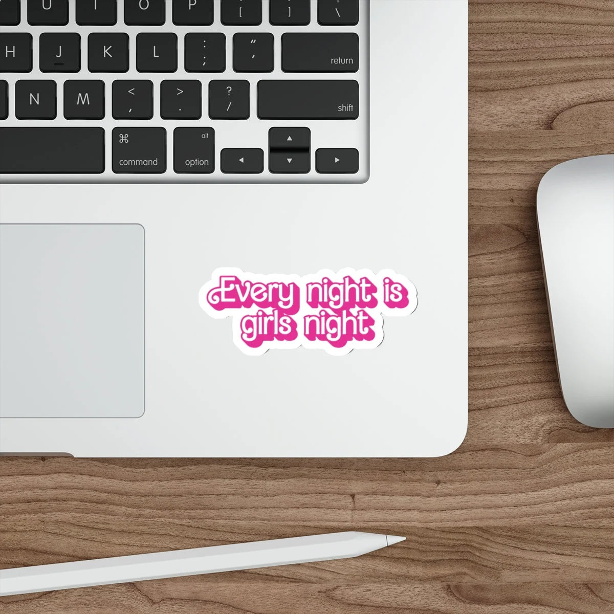 Every Night Is Girls Night Sticker