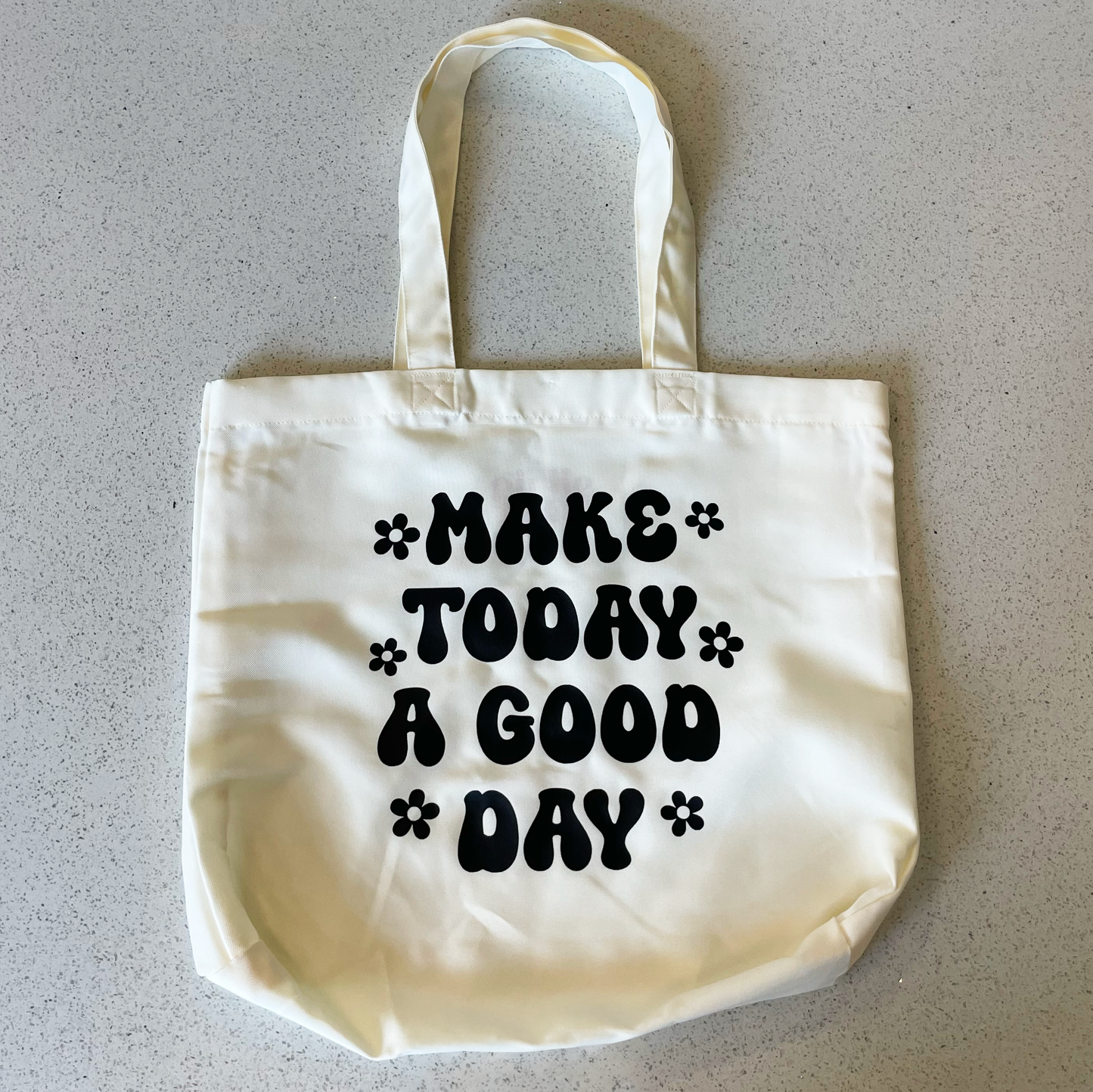 tote bag that says make today a good day in black